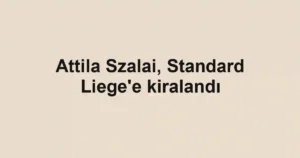 Attila Szalai, Standard Liege'e kiralandı