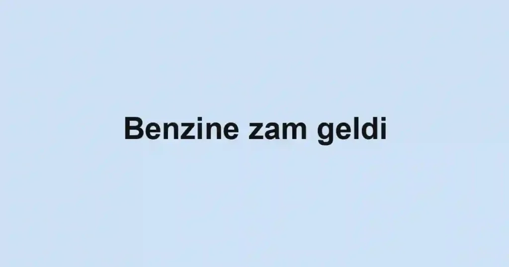 Benzine zam geldi