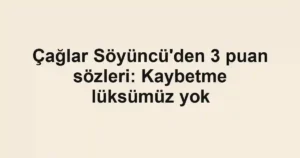 Çağlar Söyüncü'den 3 puan sözleri: Kaybetme lüksümüz yok