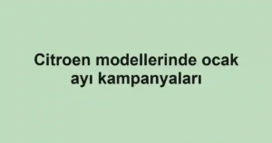 Citroen modellerinde ocak ayı kampanyaları