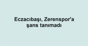 Eczacıbaşı, Zerenspor'a şans tanımadı