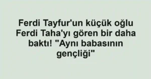 Ferdi Tayfur'un küçük oğlu Ferdi Taha'yı gören bir daha baktı! "Aynı babasının gençliği"