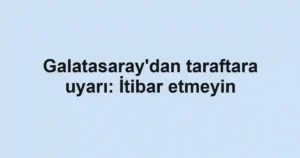 Galatasaray'dan taraftara uyarı: İtibar etmeyin