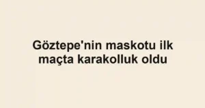 Göztepe'nin maskotu ilk maçta karakolluk oldu