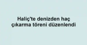 Haliç'te denizden haç çıkarma töreni düzenlendi