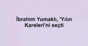 İbrahim Yumaklı, 'Yılın Kareleri'ni seçti