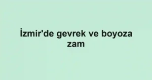 İzmir'de gevrek ve boyoza zam