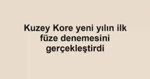 Kuzey Kore yeni yılın ilk füze denemesini gerçekleştirdi