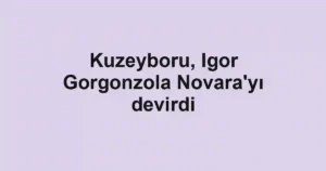 Kuzeyboru, Igor Gorgonzola Novara'yı devirdi