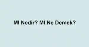 Ml Nedir? Ml Ne Demek?