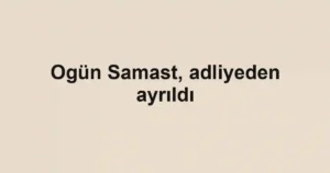 Ogün Samast, adliyeden ayrıldı