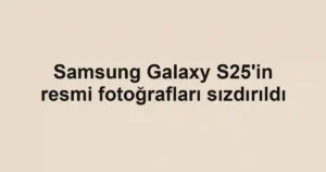 Samsung Galaxy S25'in resmi fotoğrafları sızdırıldı