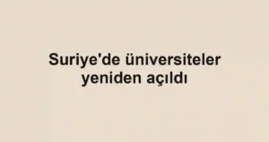 Suriye'de üniversiteler yeniden açıldı