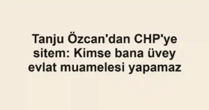 Tanju Özcan'dan CHP'ye sitem: Kimse bana üvey evlat muamelesi yapamaz