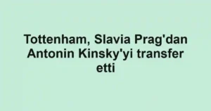 Tottenham, Slavia Prag'dan Antonin Kinsky'yi transfer etti