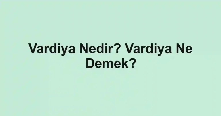 Vardiya Nedir? Vardiya Ne Demek?