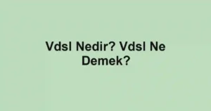 Vdsl Nedir? Vdsl Ne Demek?