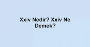 Xxiv Nedir? Xxiv Ne Demek?