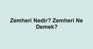 Zemheri Nedir? Zemheri Ne Demek?
